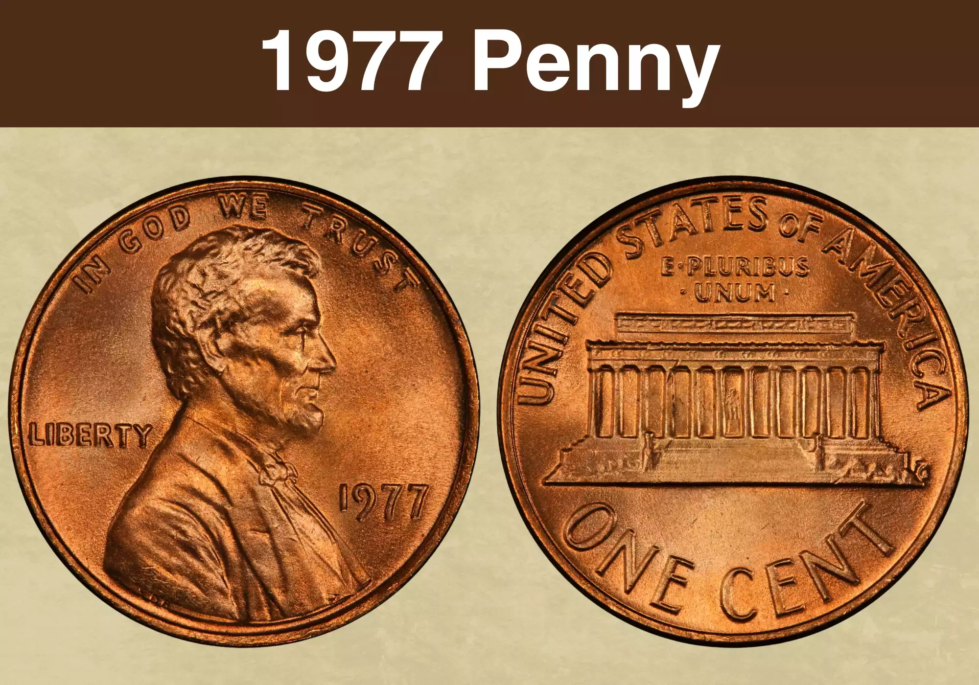 1977 Lincoln Memorial penny obverse and reverse showing Abraham Lincoln portrait and Lincoln Memorial design